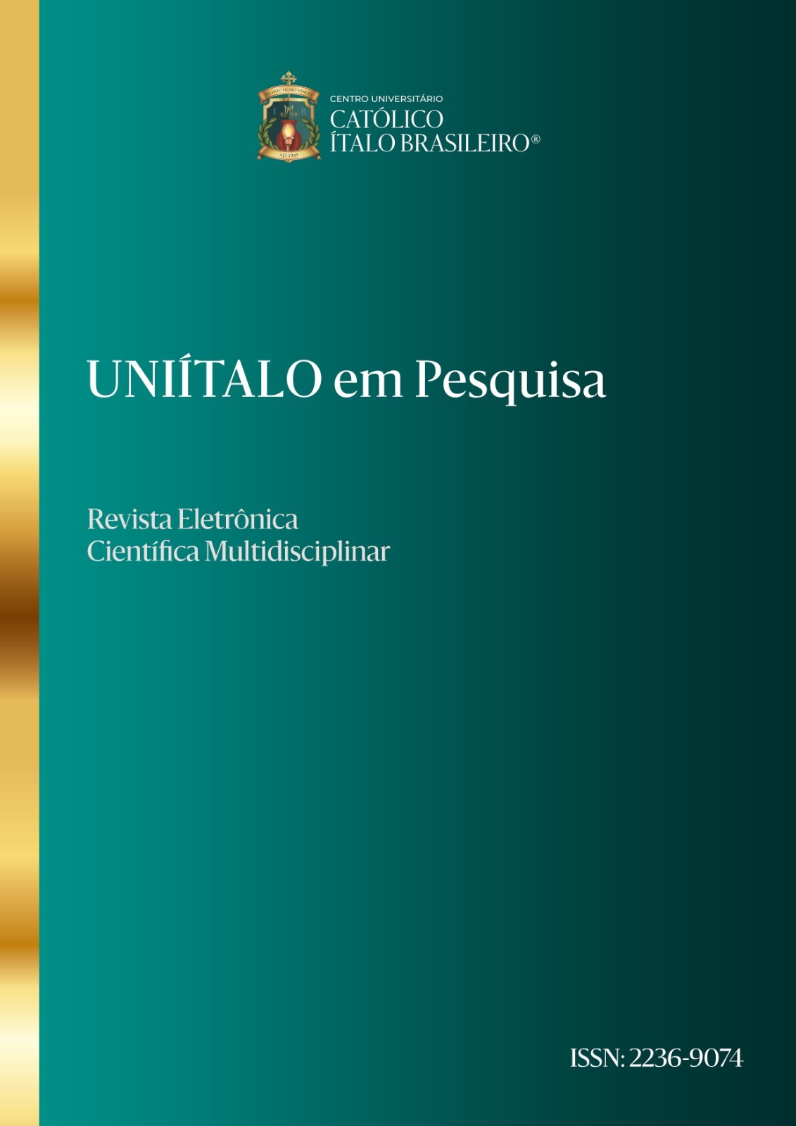 					Visualizar v. 14 n. 2 (2024): Revista UniÍtalo em Pesquisa. ISSN: 2236-9074 | DOI 10.7435 
				